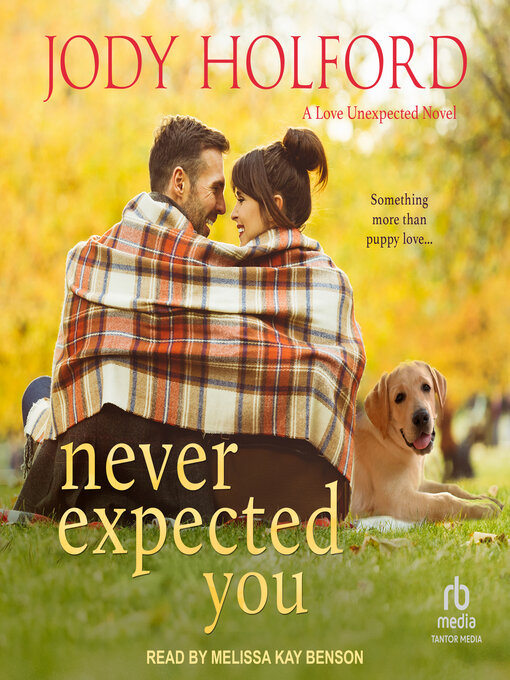 Title details for Never Expected You by Jody Holford - Available